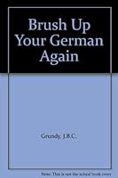Brush Up Your German Again B002X08K0M Book Cover
