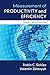 Measurement of Productivity and Efficiency: Theory and Practice