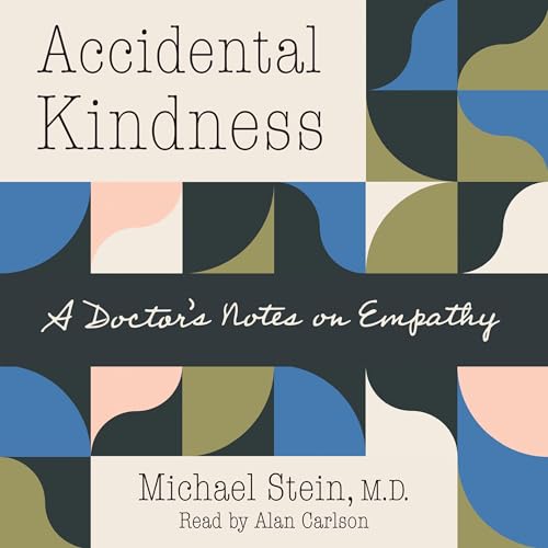 Accidental Kindness by Michael Stein episode artwork