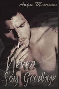 Paperback Never Say Goodbye Book
