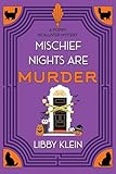 Mischief Nights Are Murder (A Poppy McAllister Mystery Book 8)