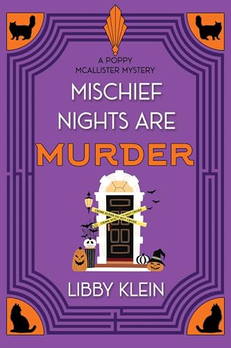 Mischief Nights Are Murder (A Poppy McAllister Mystery Book 8)
