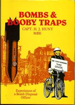 Hardcover Bombs & Booby Traps: World War II Bomb Clearance Book