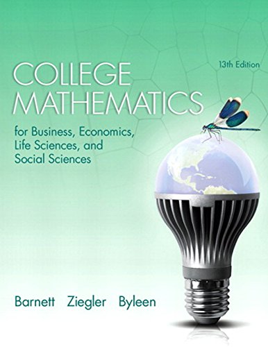 College Mathematics for Business, Economics, Life Sciences, and Social Sciences (13th Edition)