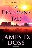A Dead Man's Tale (Charlie Moon Mysteries)