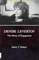 Denise Levertov: The Poetry of Engagement 083863494X Book Cover