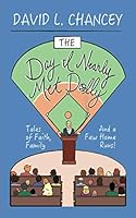 The Day I Nearly Met Dolly: Tales of Faith, Family and A Few Home Runs 1695375173 Book Cover