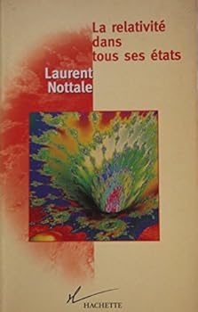Paperback La relativite´ dans tous ses e´tats: Au dela` de l'espace-temps (Sciences) (French Edition) [French] Book