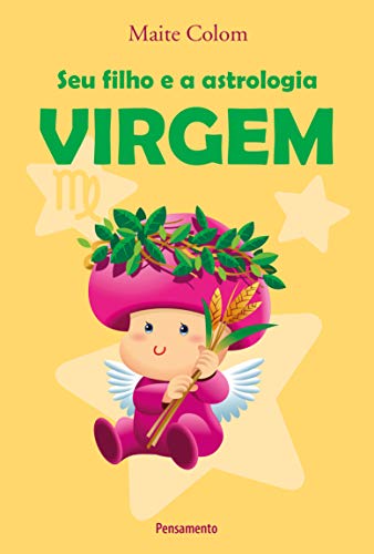 Seu filho e a astrologia: virgem