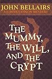The Mummy, the Will, and the Crypt (Johnny Dixon)