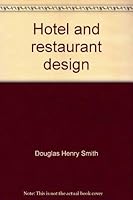 Hotel and Restaurant Design 0435865013 Book Cover