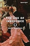 The Age of Innocence (Signature Editions)