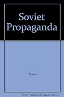 Soviet propaganda: A case study of the Middle East conflict 0470150009 Book Cover