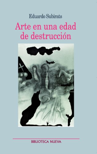 Portada de Arte en una edad de destrucción