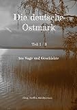 graudenz detmold  Die deutsche Ostmark: Aus Sage und Geschichte