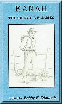 Paperback Kanah: The Life of J.E. James Book