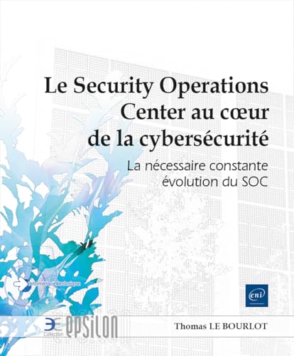 Le Security Operations Center...