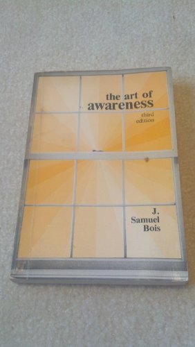 The Art of Awareness Third Edition B00BDVH4OK Book Cover