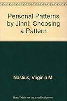 Personal Patterns by Jinni: Choosing a Pattern 0942003101 Book Cover