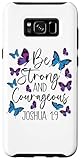Galaxy S8+ Christian Bible Verse Be Strong Joshua 1:9 Butterfly Case