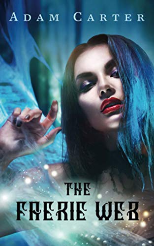 The Faerie Web