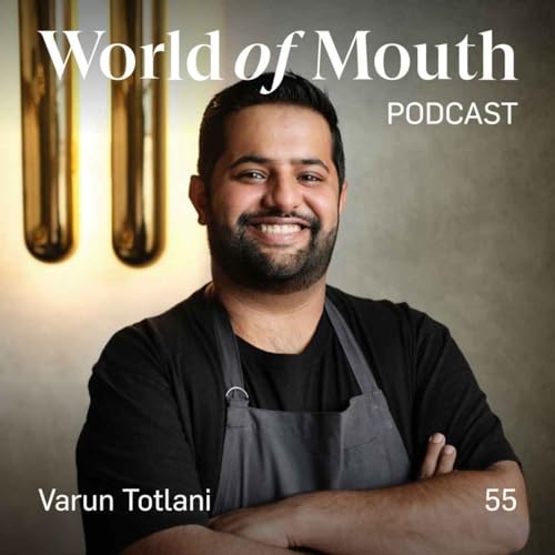55. Reinventing Indian cuisine - Varun Totlani from Masque in Mumbai cover art