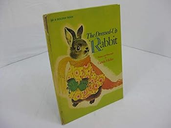 Hardcover The Dressed-Up Rabbit Book