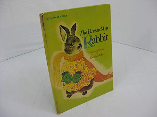 The Dressed-Up Rabbit B0006C4ATE Book Cover