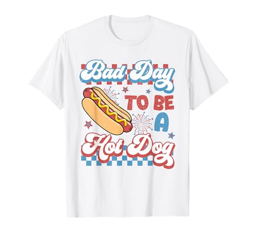 Funny It's A Bad Day to Be A Hotdog Fourth of July Patriotic T-Shirt