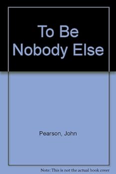 Paperback To be nobody else Book