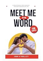 Meet Me in the Word: A Devotional for Couples in Every Season of Life B0DJW4MSK2 Book Cover