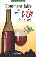 Download Comment faire du bon vin chez soi PDF