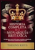 historia completa del baloncesto wikipedia  LA HISTORIA COMPLETA DE LA MONARQUÍA BRITÁNICA: Un viaje épico a través de las sagas, escándalos y triunfos que dieron forma a mil años de gobierno real