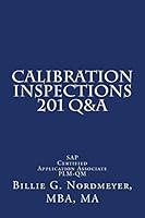 Calibration Inspections 201 Q&A: SAP Certified Application Associate PLM-QM 1503137244 Book Cover