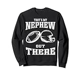 Photo Gallery vintage that s my nephew out there - football novelty felpa Photo Gallery vintage that s my nephew out there - football novelty felpa