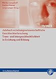 Trans- und Intergeschlechtlichkeit in Erziehung und Bildung (Jahrbuch erziehungswissenschaftliche Geschlechterforschung)