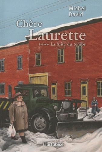 Chère Laurette T.04 La Fuite Du Temps [French] 2896471731 Book Cover