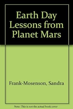 Paperback Earth Day Lessons from Planet Mars Book