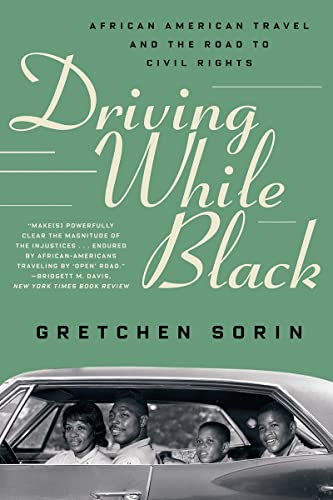 Driving While Black: African American Travel And The Road To Civil Rights #TOP24