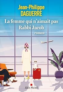La Femme qui n'aimait pas Rabbi Jacob