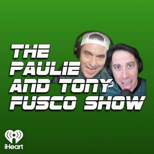 The Paulie & Tony Fusco Show Podcast Por Fox Sports Radio and iHeartPodcasts arte de portada