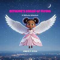 Bethune's Dream of Flying: A Bethune adventure 1067428127 Book Cover