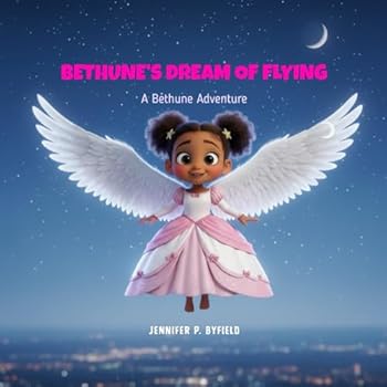 Bethune's Dream of Flying: A Bethune adventure