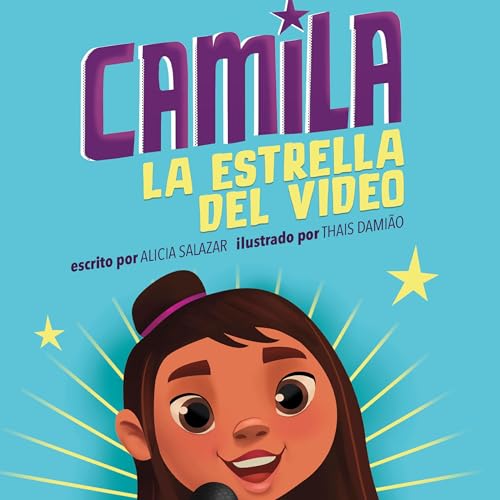 Camila la estrella del video [Camila the Video Star] - Alicia Salazar, Thais Damiao episode artwork