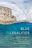iruso hollfeld  Blue Legalities: The Life and Laws of the Sea (English Edition)