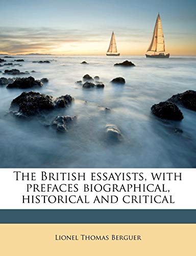 The British Essayists, with Prefaces Biographical, Historical and Critical Volume 31