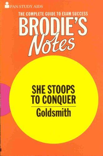 Brodie's Notes on Oliver Goldsmith's  Brodie's Notes on Oliver Goldsmith's