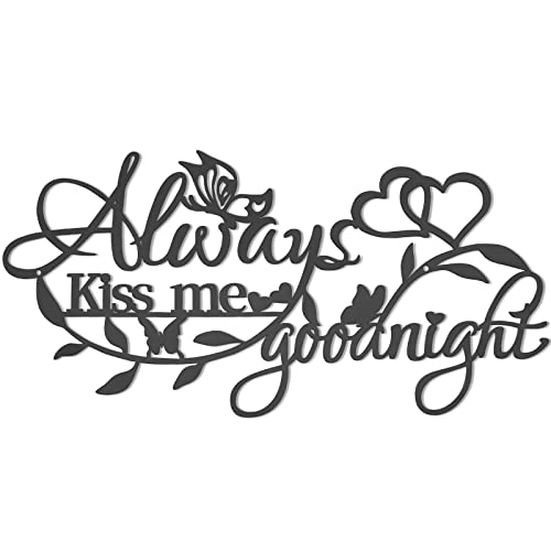 Decoración de pared Always Kiss Me Goodnight letrero metálico para un salón acogedor