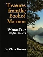 Treasures From the Book of Mormon(volume Four 3 Nephi 8-moroni 10) 0934364192 Book Cover