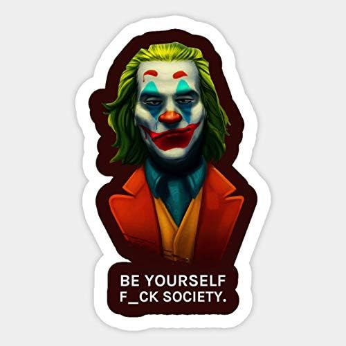 Joker 2019 - BE Yourself F_CK Society. - Sticker Graphic - Car Vinyl Sticker Decal Bumper Sticker for Auto Cars Trucks